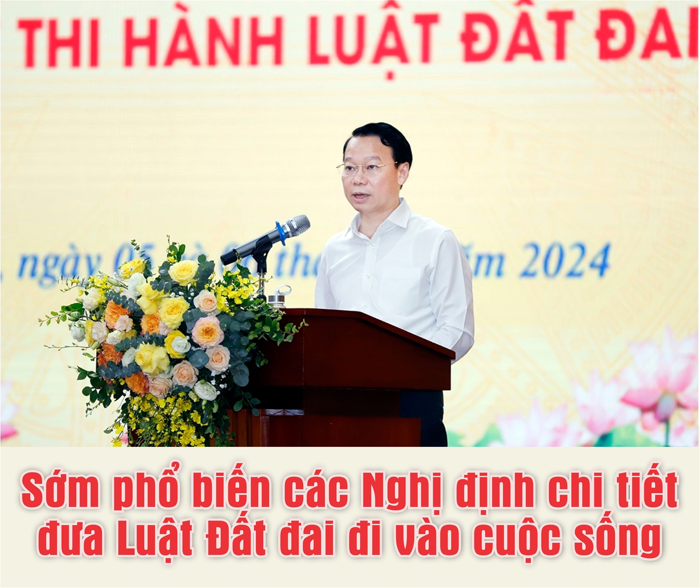 Kịp thời triển khai sớm đưa Luật Đất đai đi vào cuộc sống