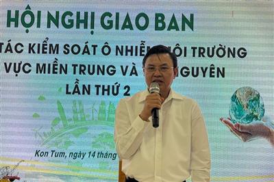 Hội nghị giao ban kiểm soát ô nhiễm môi trường miền Trung và Tây Nguyên