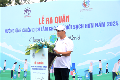 Lễ ra quân hưởng ứng Chiến dịch làm cho thế giới sạch hơn năm 2024