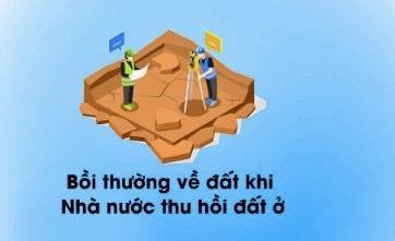 Luật Đất đai quy định bồi thường về đất khi Nhà nước thu hồi đất ở như thế nào?