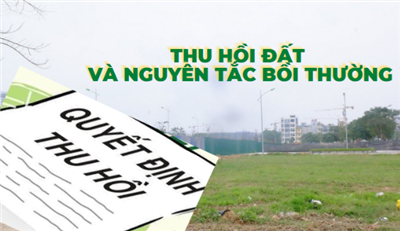 Luật Đất đai 2024 quy định về nguyên tắc bồi thường, hỗ trợ, tái định cư khi Nhà nước thu hồi đất như thế nào?