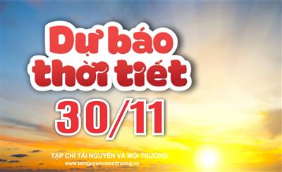 Thời tiết ngày 30/11: Bắc Bộ và Bắc Trung Bộ nắng hanh, trời rét