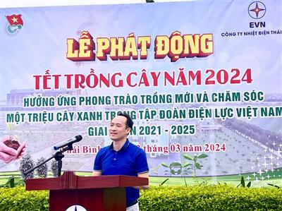 Tuổi trẻ Nhiệt điện Thái Bình phát động Tết trồng cây năm 2024